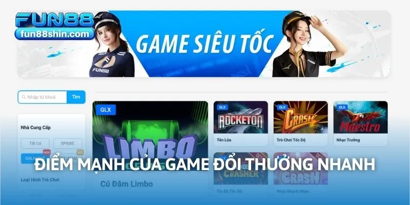 Điểm mạnh của game đổi thưởng nhanh